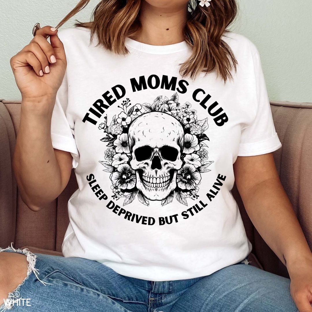 Tired Moms Club - Unisex Adult Tee