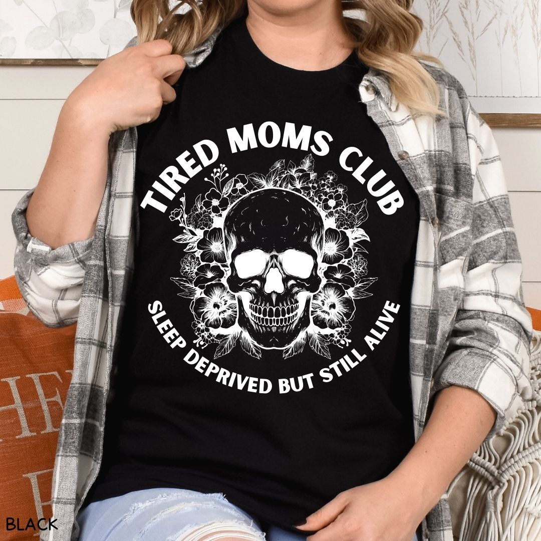 Tired Moms Club - Unisex Adult Tee