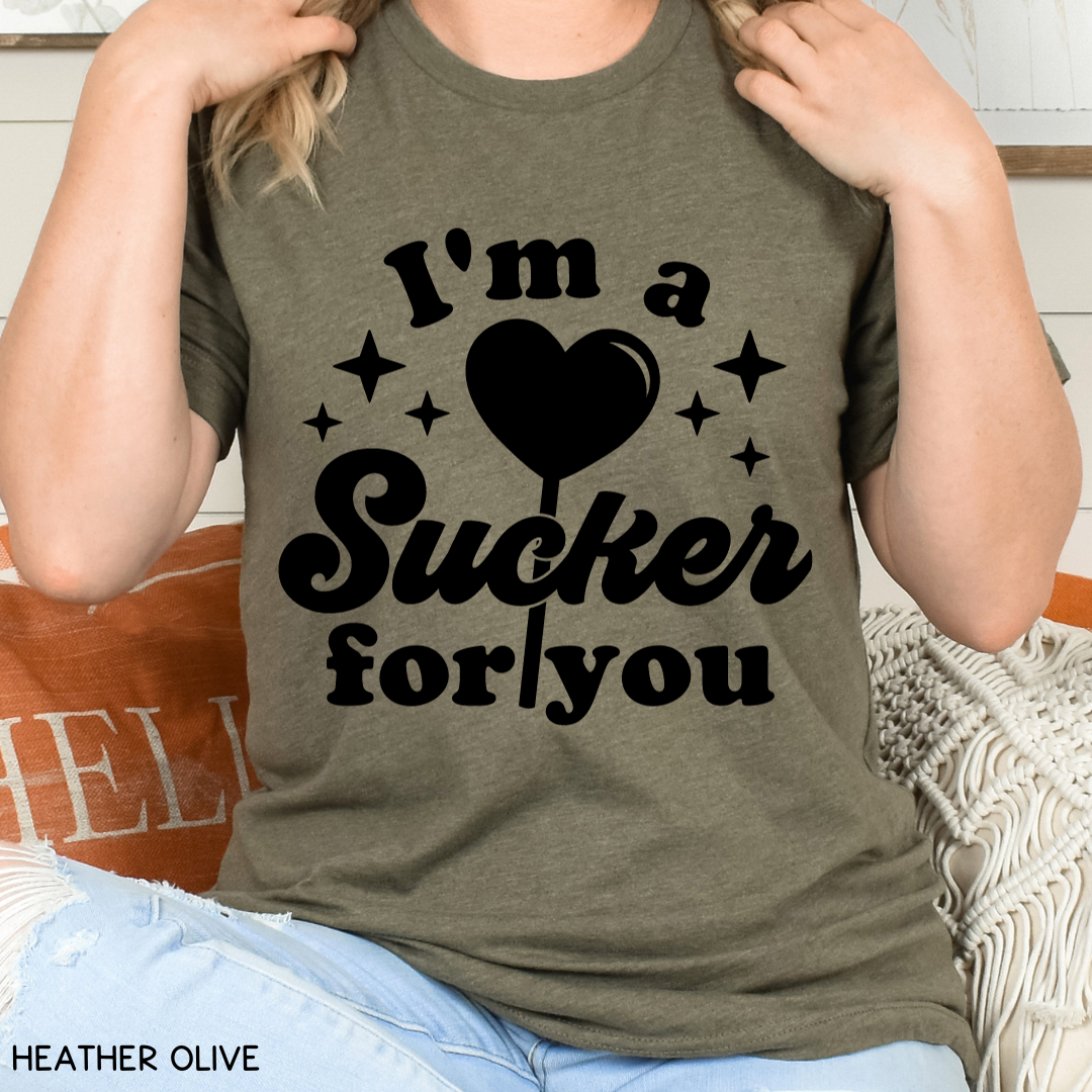 Valentines - I'm a Sucker for You - Unisex Adult Tee