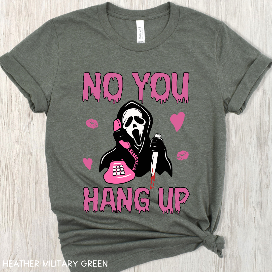 Valentines - No You Hang Up - Unisex Adult Tee