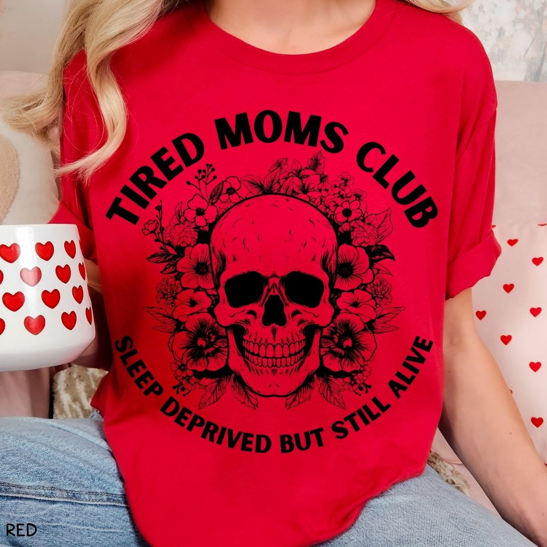 Tired Moms Club - Unisex Adult Tee