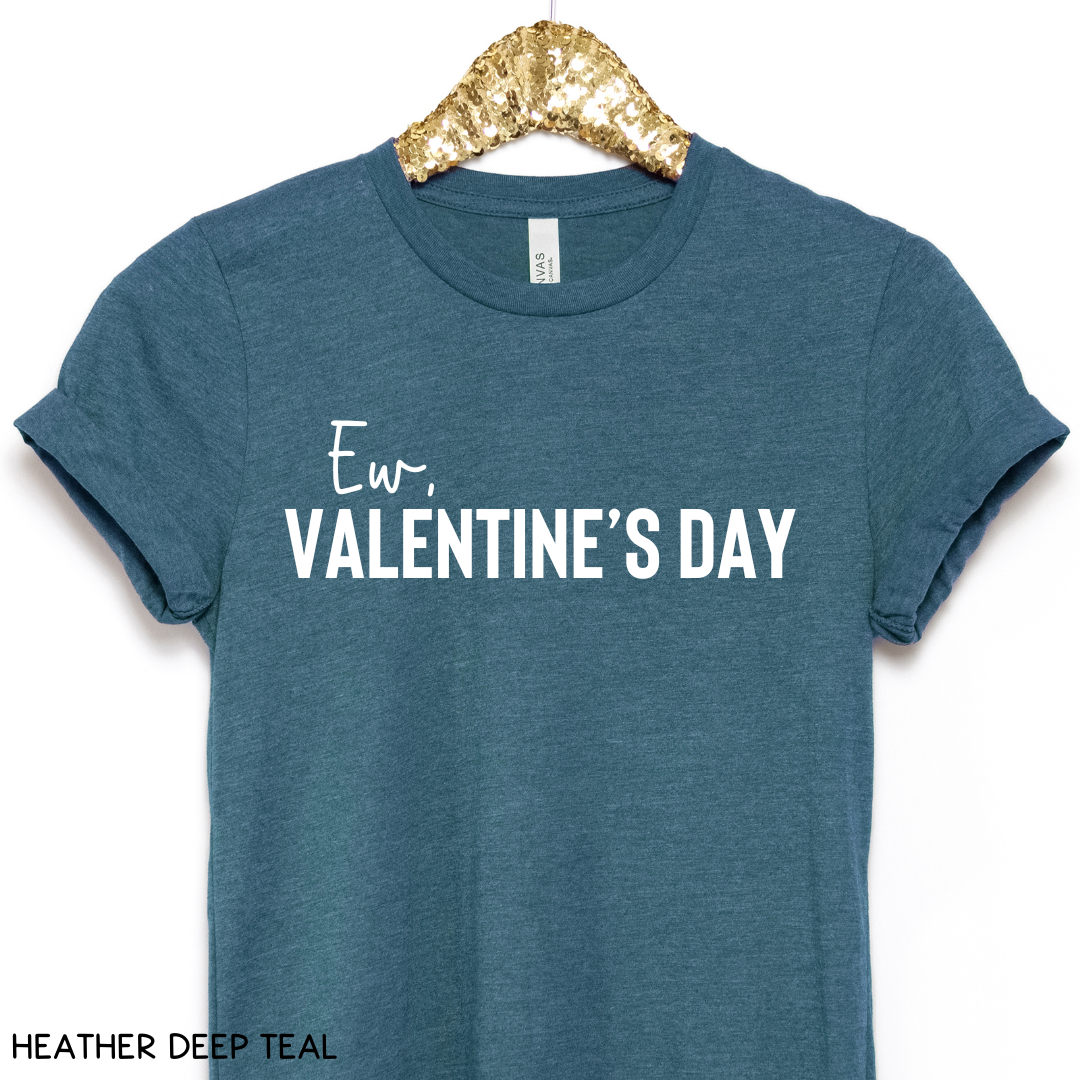 Valentines - Ew Valentine's Day - Unisex Adult Tee