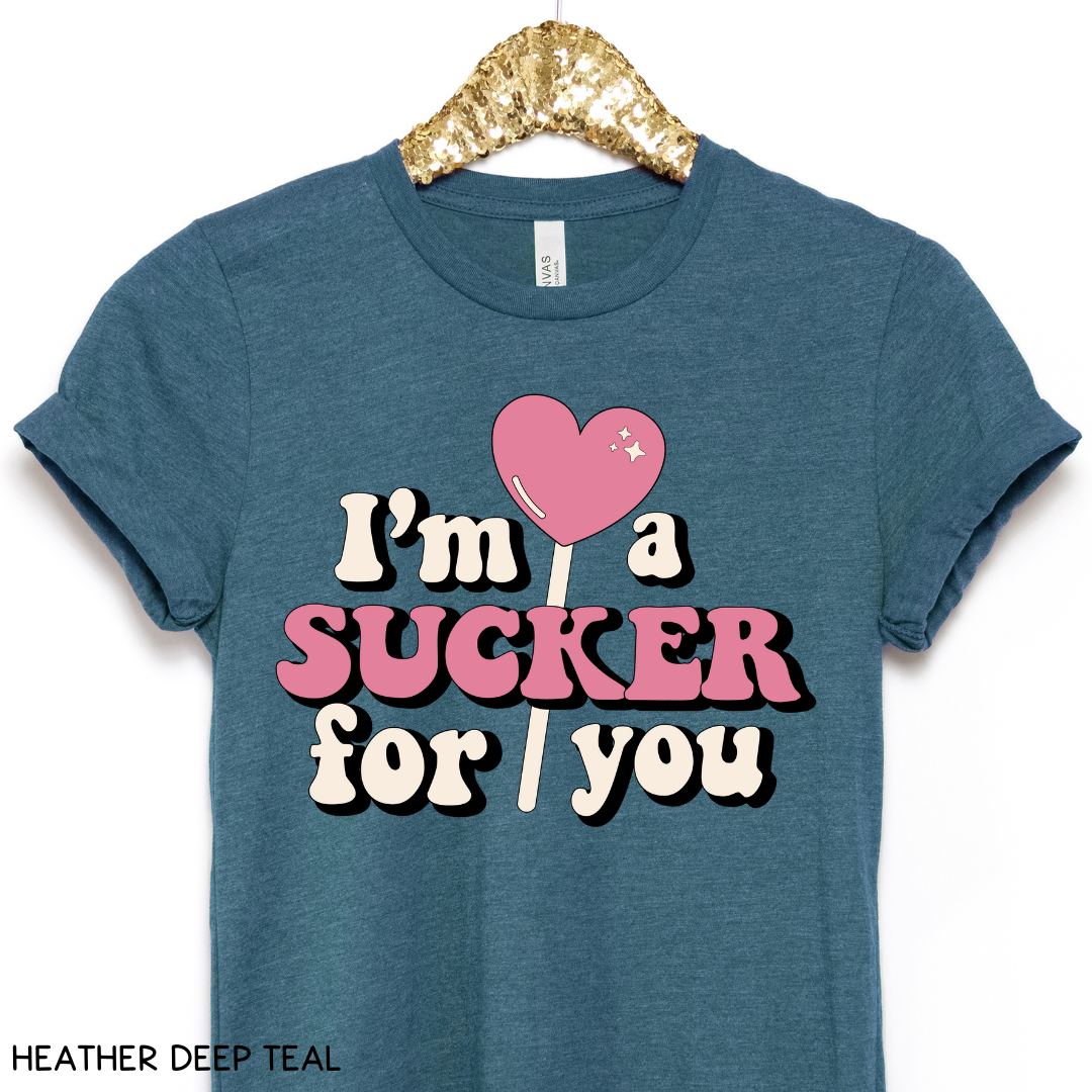 Valentines - I'm a Sucker for You - Unisex Adult Tee