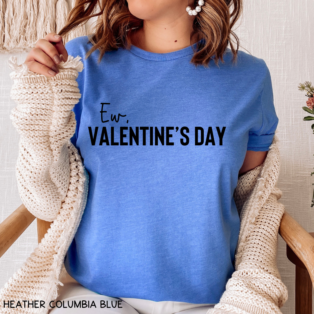 Valentines - Ew Valentine's Day - Unisex Adult Tee