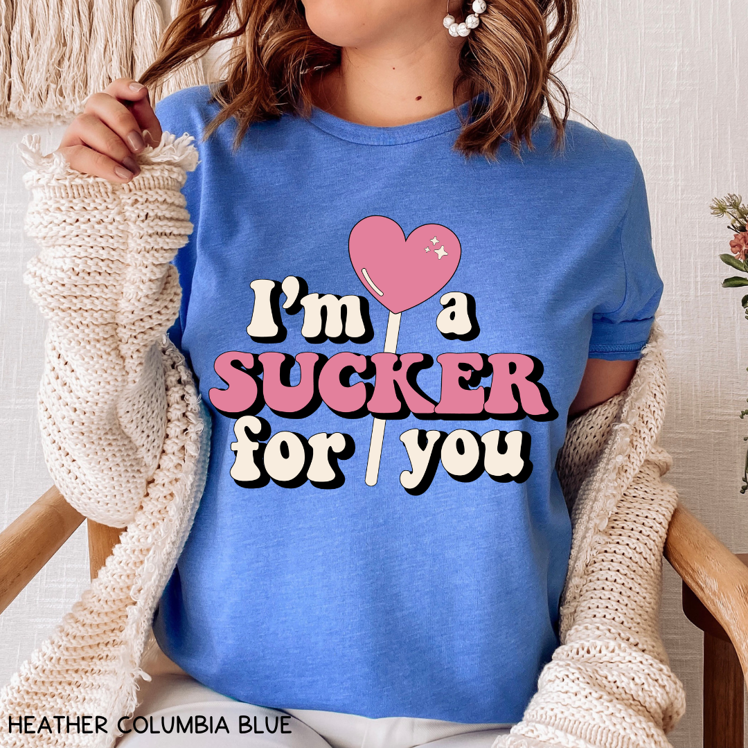 Valentines - I'm a Sucker for You - Unisex Adult Tee