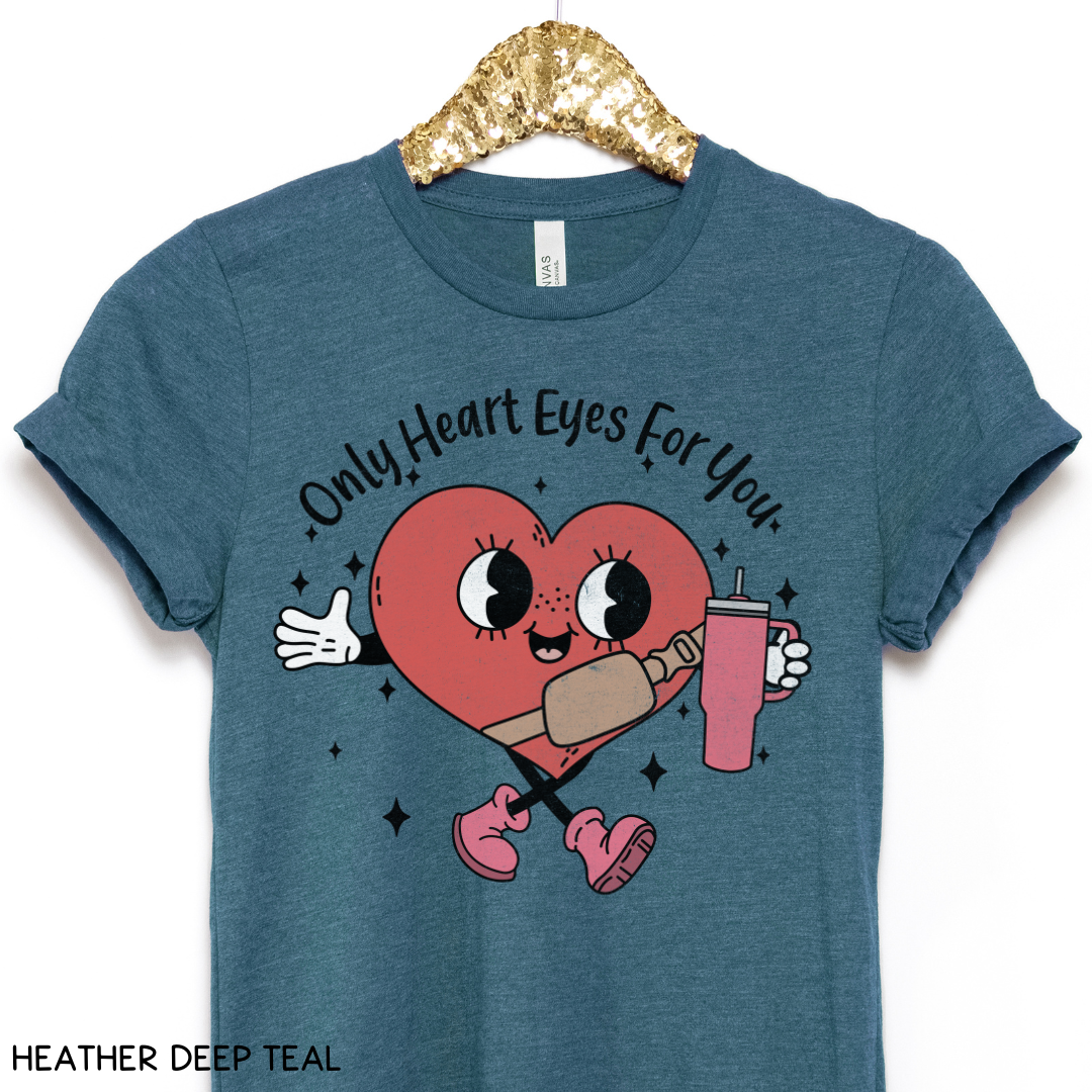 Valentines - Only Heart Eyes for You - Unisex Adult Tee