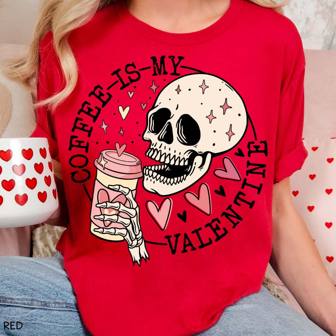 Valentines - Coffee is my Valentine - Unisex Adult Tee