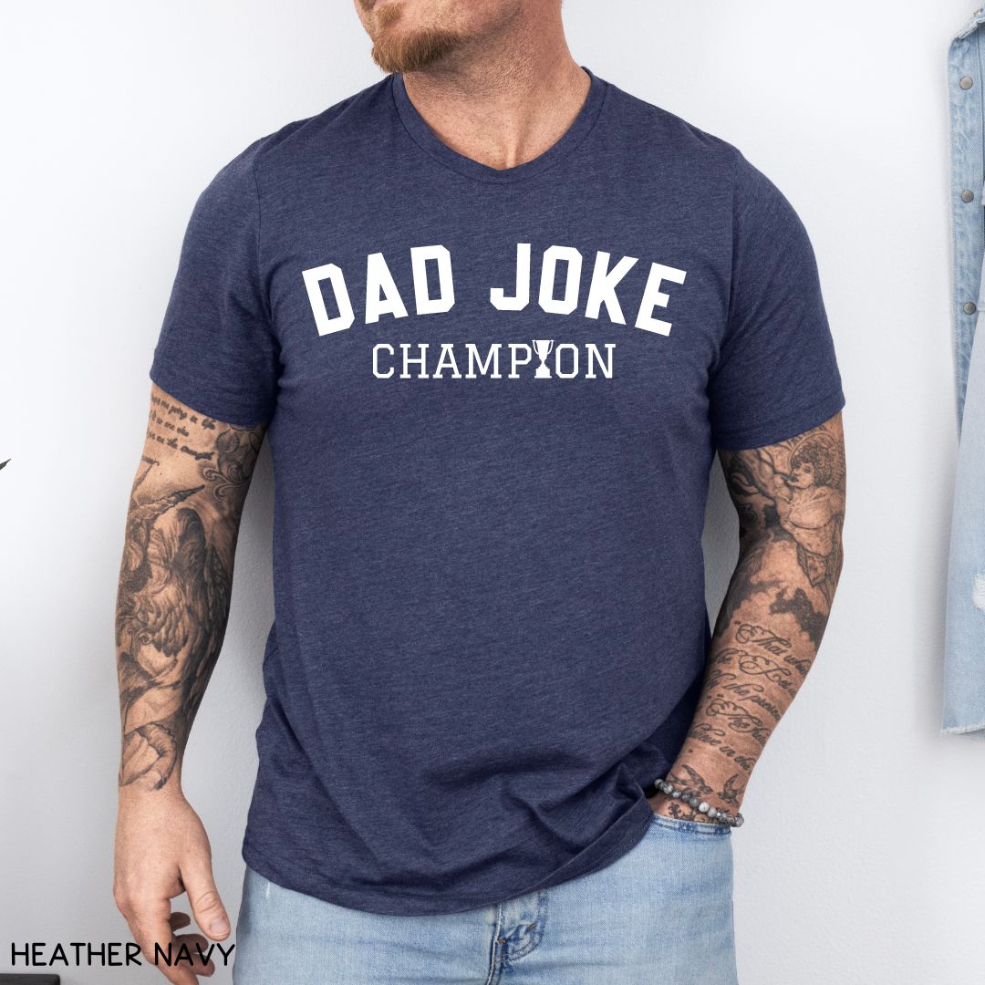 Dad Joke Champion - Unisex Adult Tee