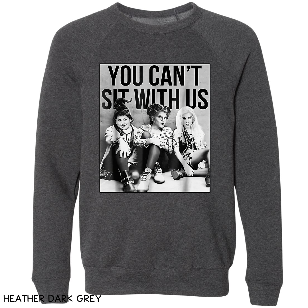 Halloween - Sweatshirt - You Can't Sit With Us