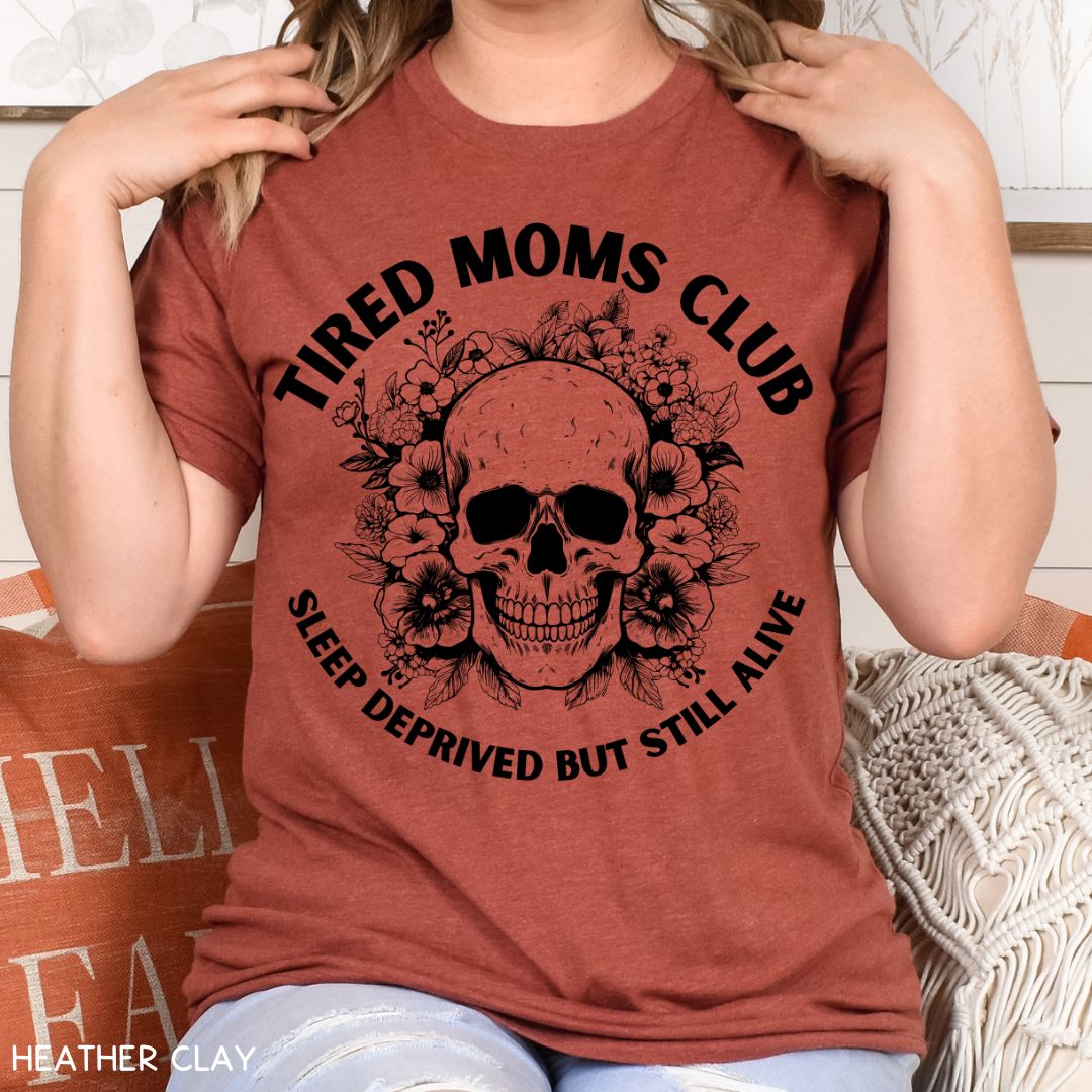 Tired Moms Club - Unisex Adult Tee