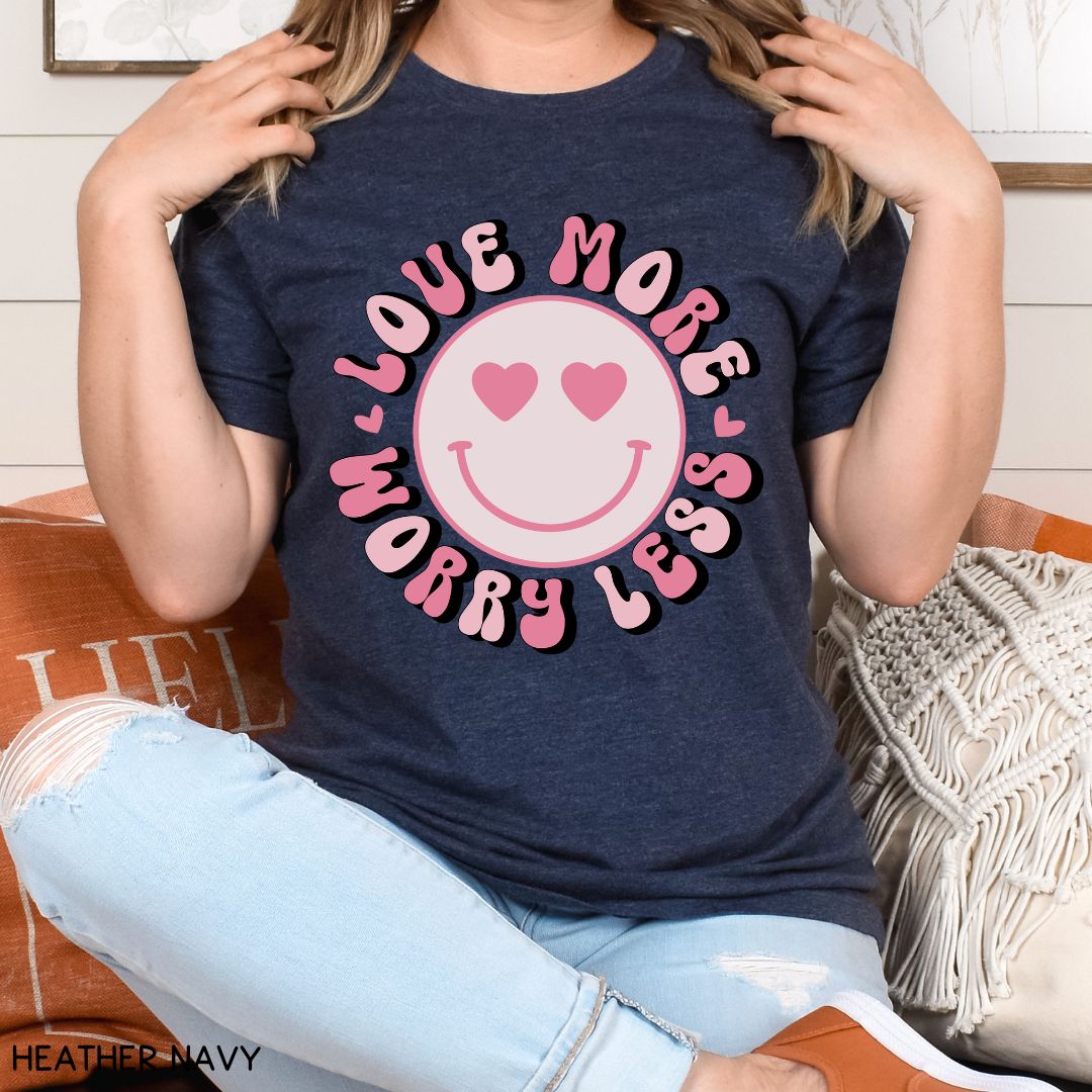 Valentines - Love More Worry Less Smiley - Unisex Adult Tee