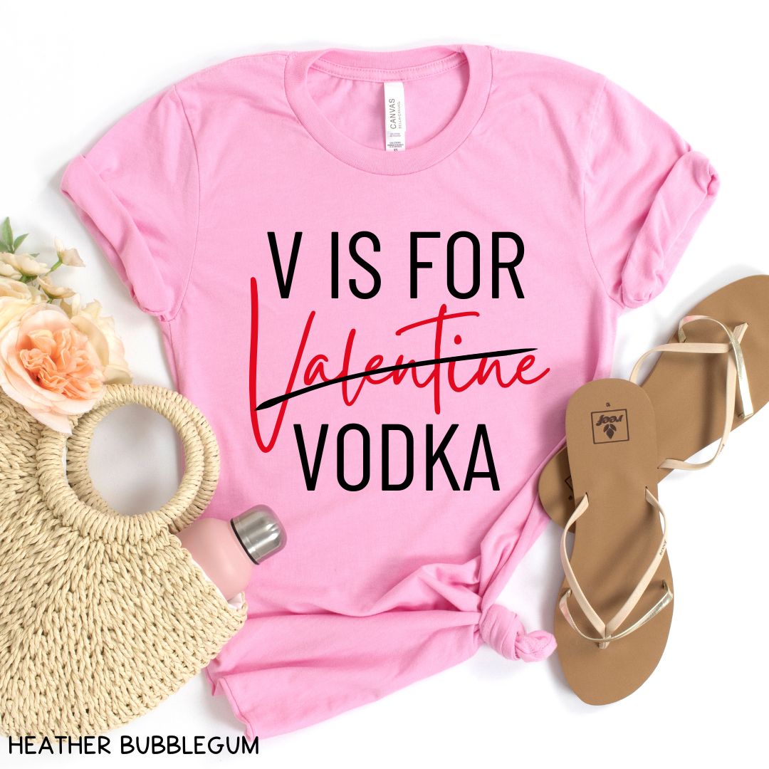 V is for Vodka - Unisex Adult Tee