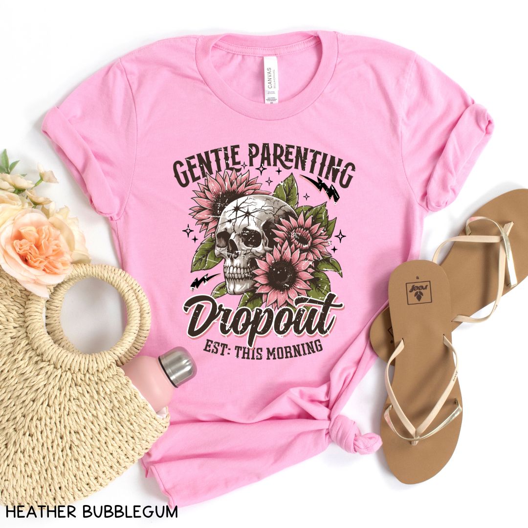 Gentle Parenting Dropout - Unisex Adult Tee