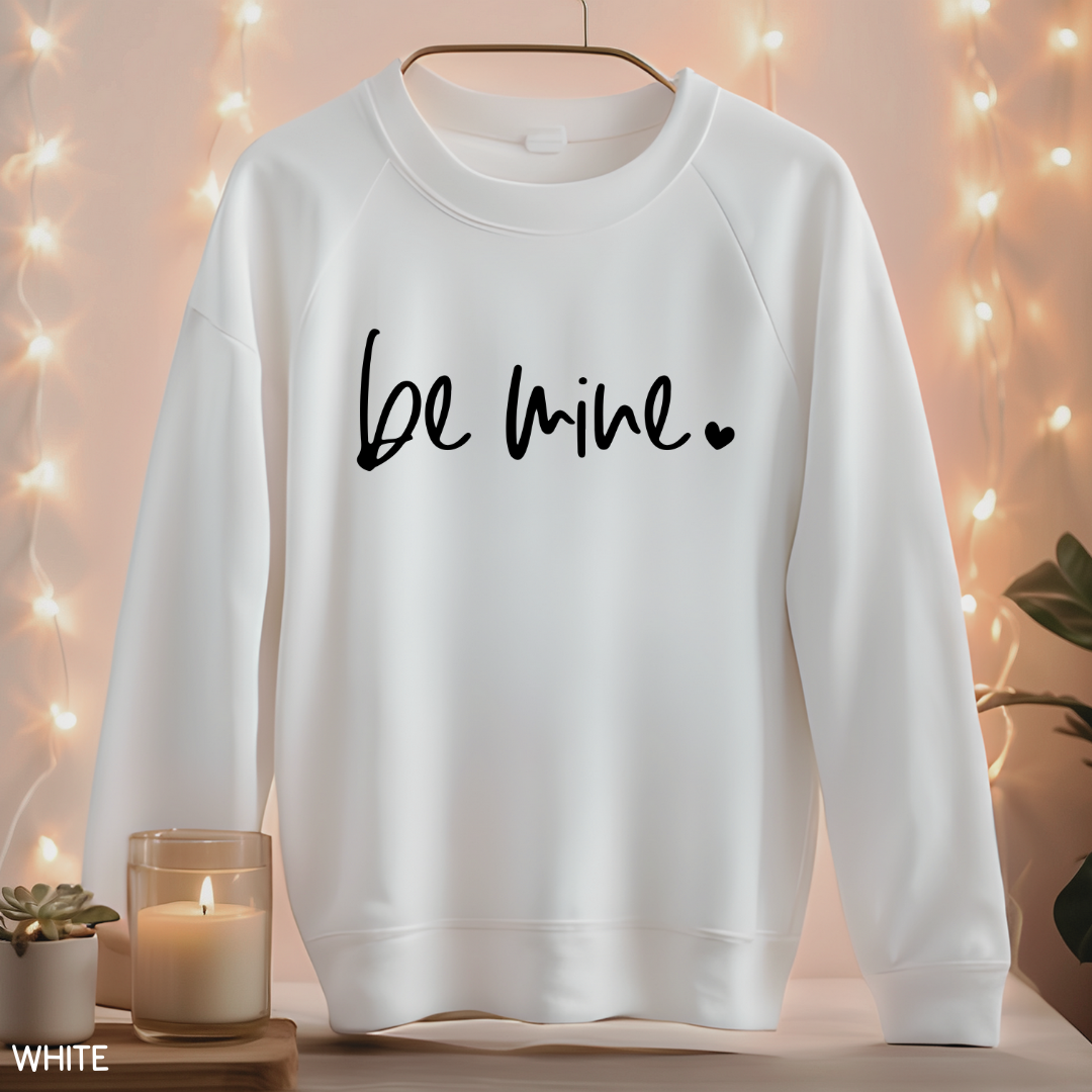 Valentines - Be Mine - Adult Unisex Sweatshirt