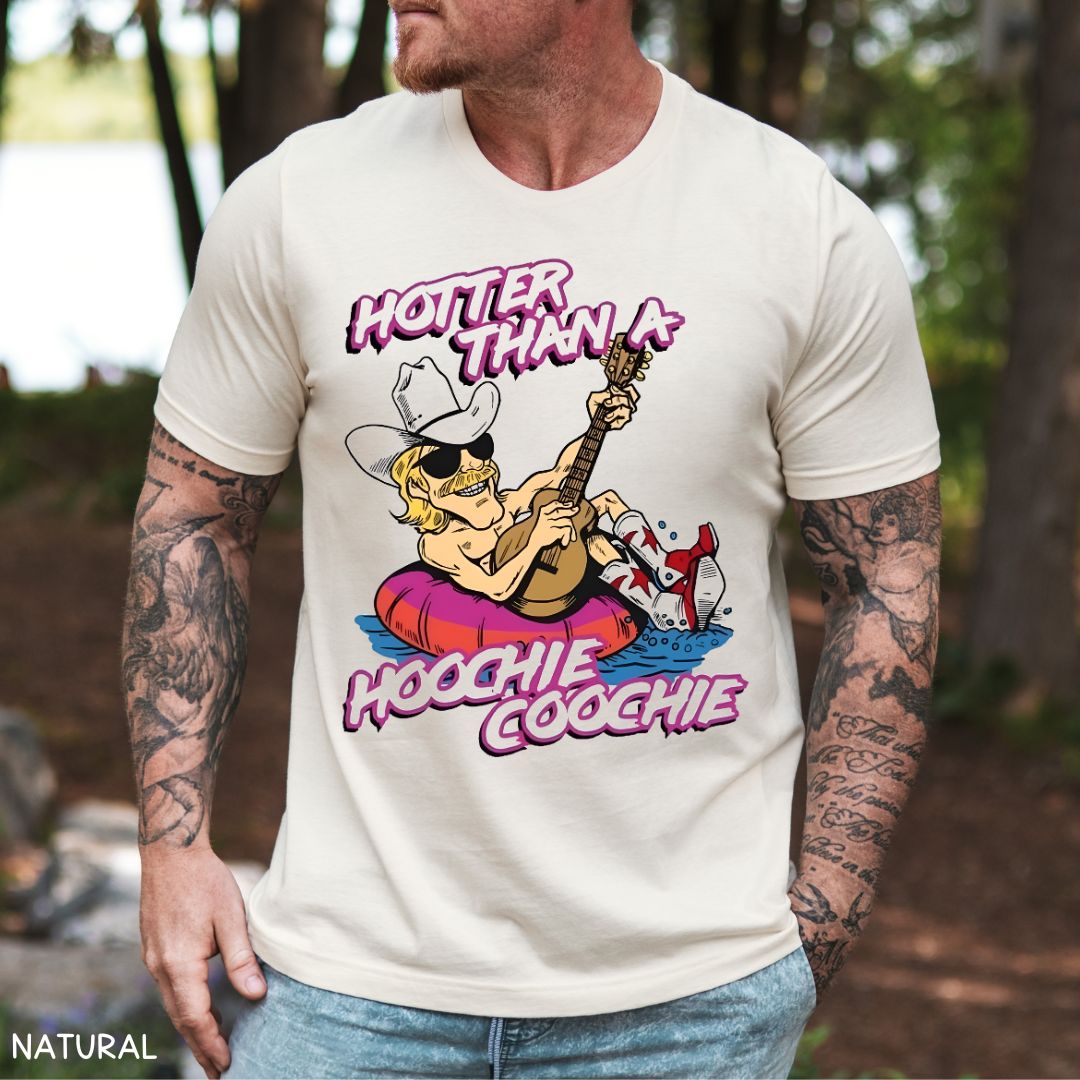 Hotter Than A Hoochie Coochie - Unisex Adult Tee