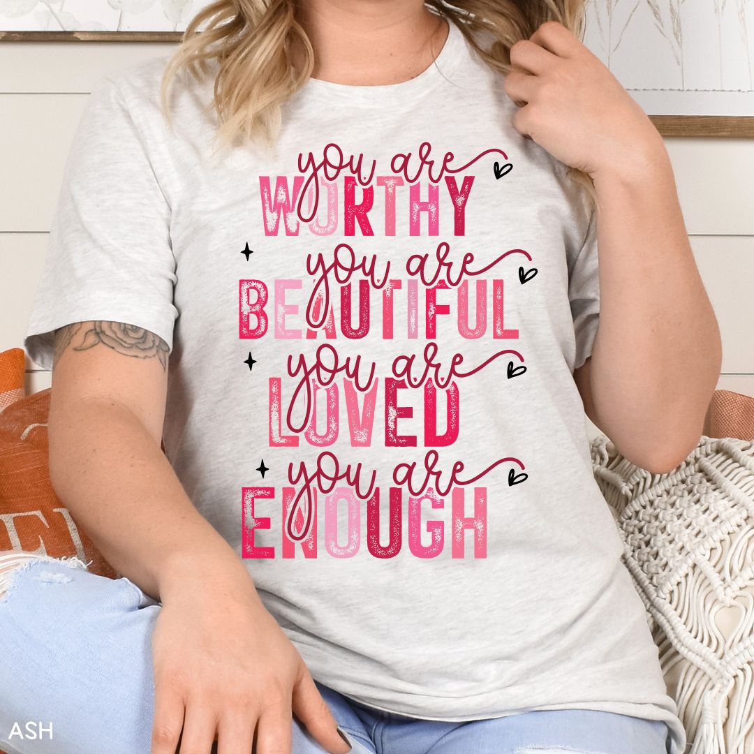 You Are Enough - Unisex Adult Tee