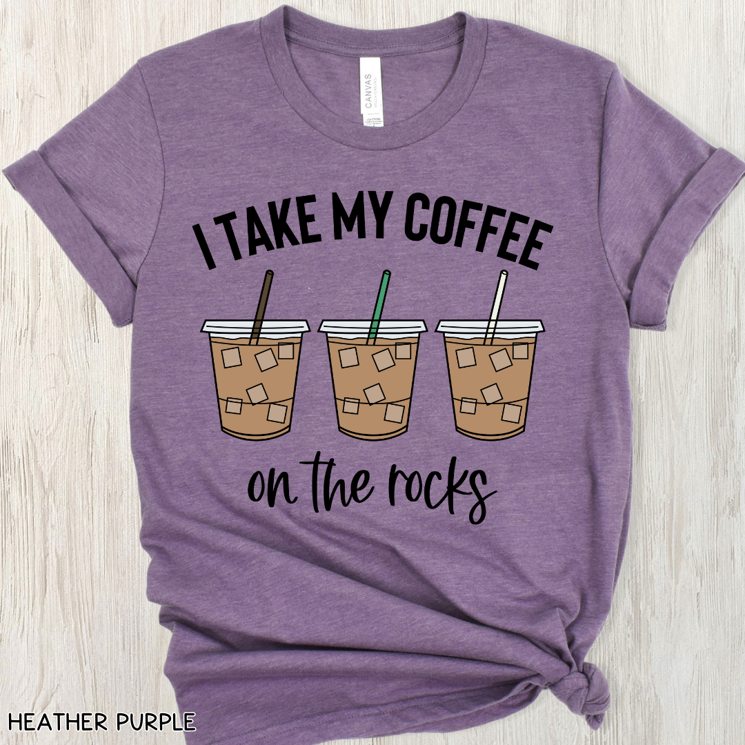 I Take My Coffee On the Rocks - Adult Unisex Tee