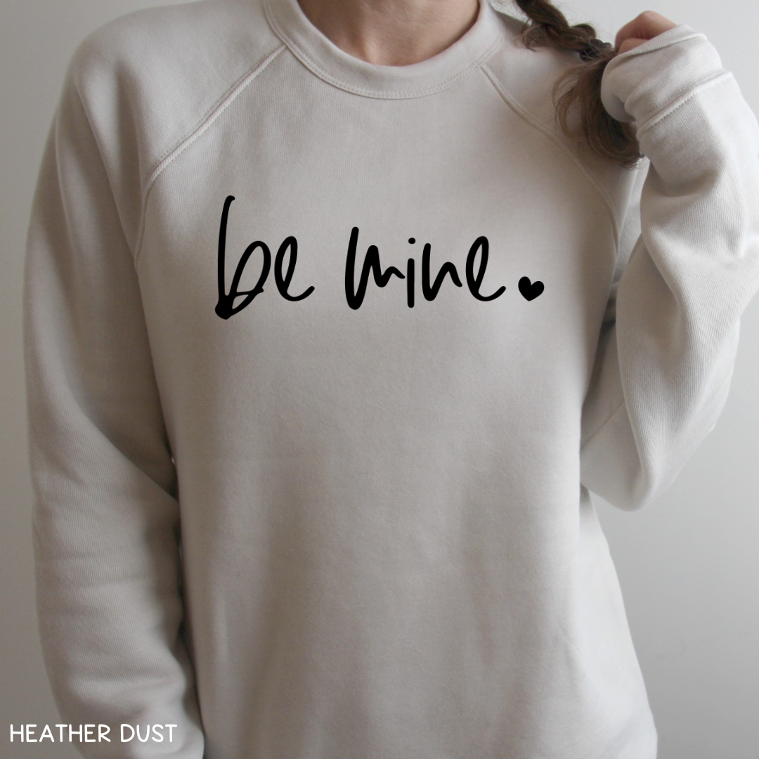 Valentines - Be Mine - Adult Unisex Sweatshirt