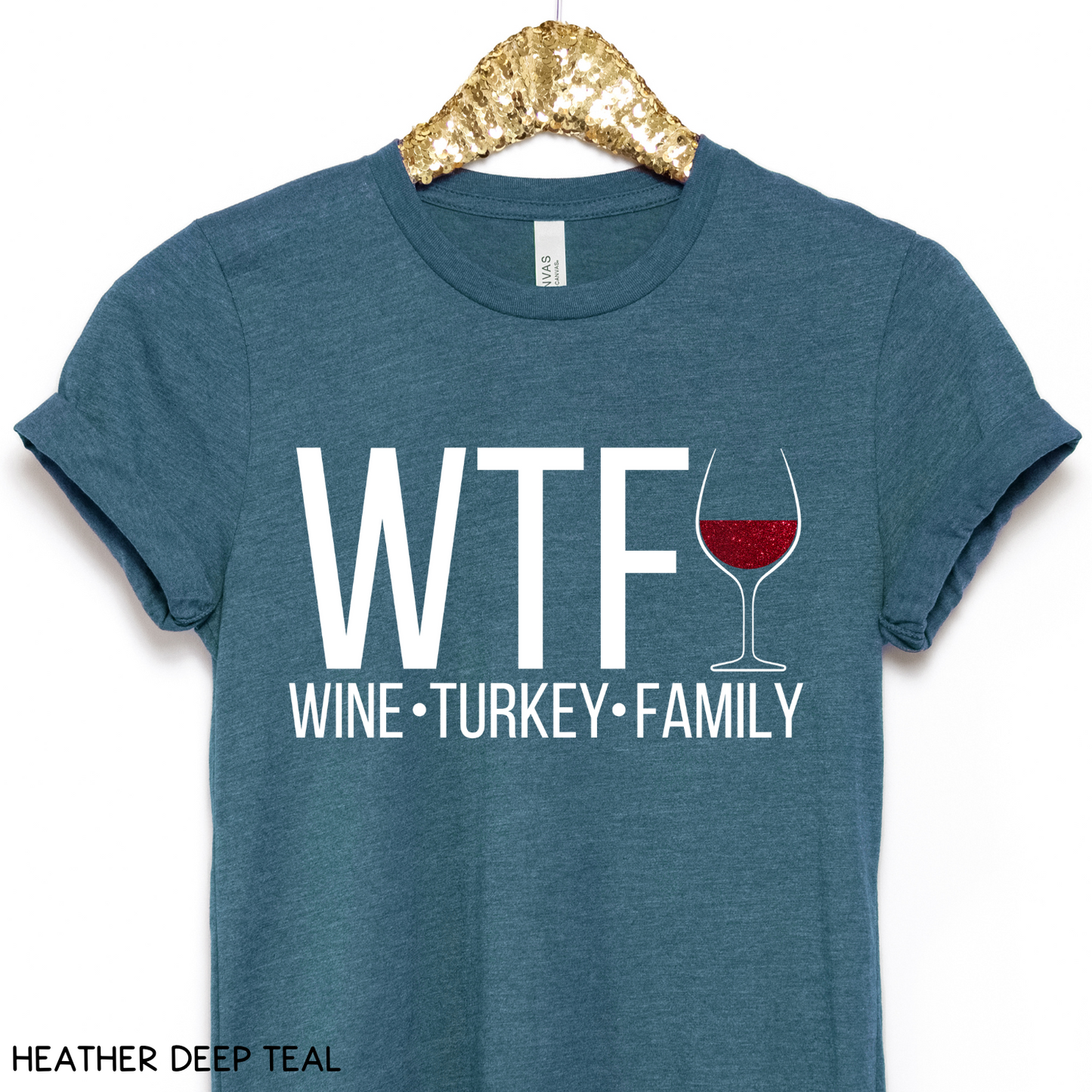 Thanksgiving - Unisex Adult Tee - WTF Wine Turkey Family