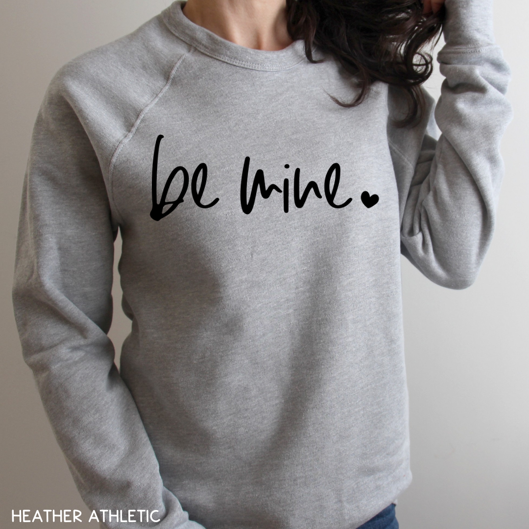 Valentines - Be Mine - Adult Unisex Sweatshirt