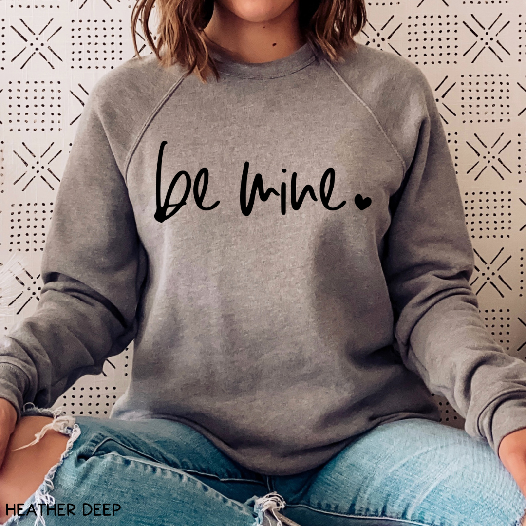 Valentines - Be Mine - Adult Unisex Sweatshirt