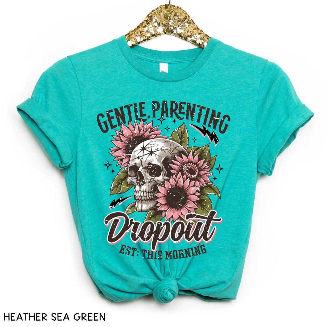 Gentle Parenting Dropout - Unisex Adult Tee