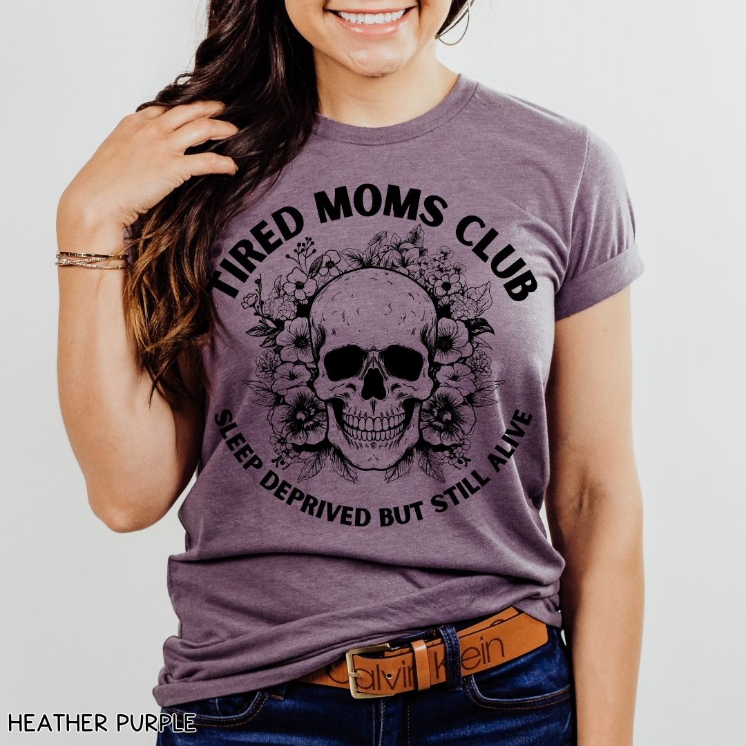 Tired Moms Club - Unisex Adult Tee