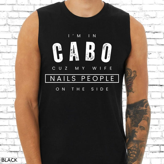 Cabo - Wife Nails People - Unisex Muscle Tank