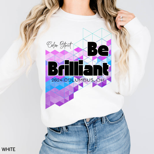 Be Brilliant 6 - Unisex Adult Crewneck Sweatshirt