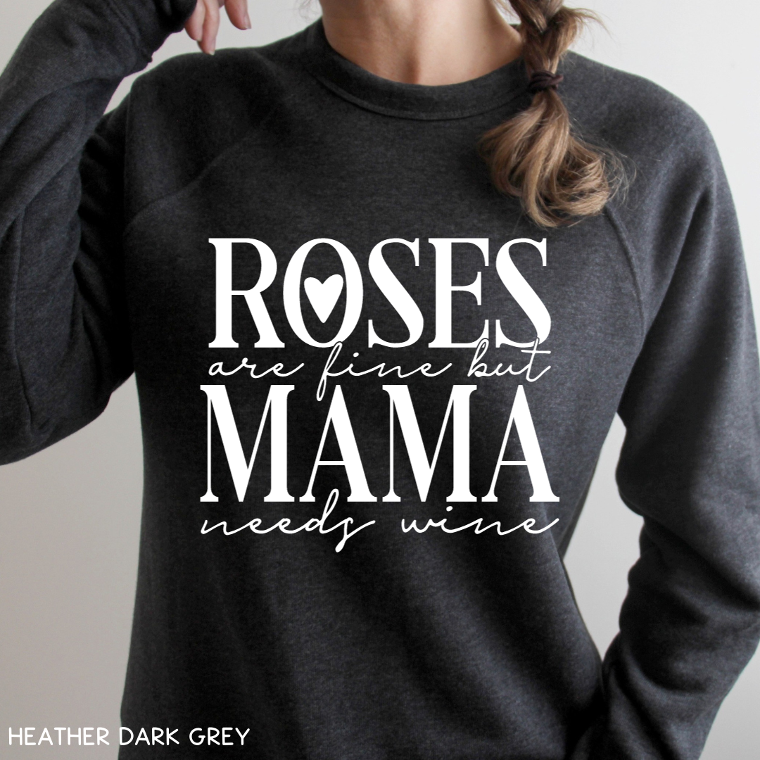 Valentines - Mama Needs Wine - Adult Unisex Sweatshirt