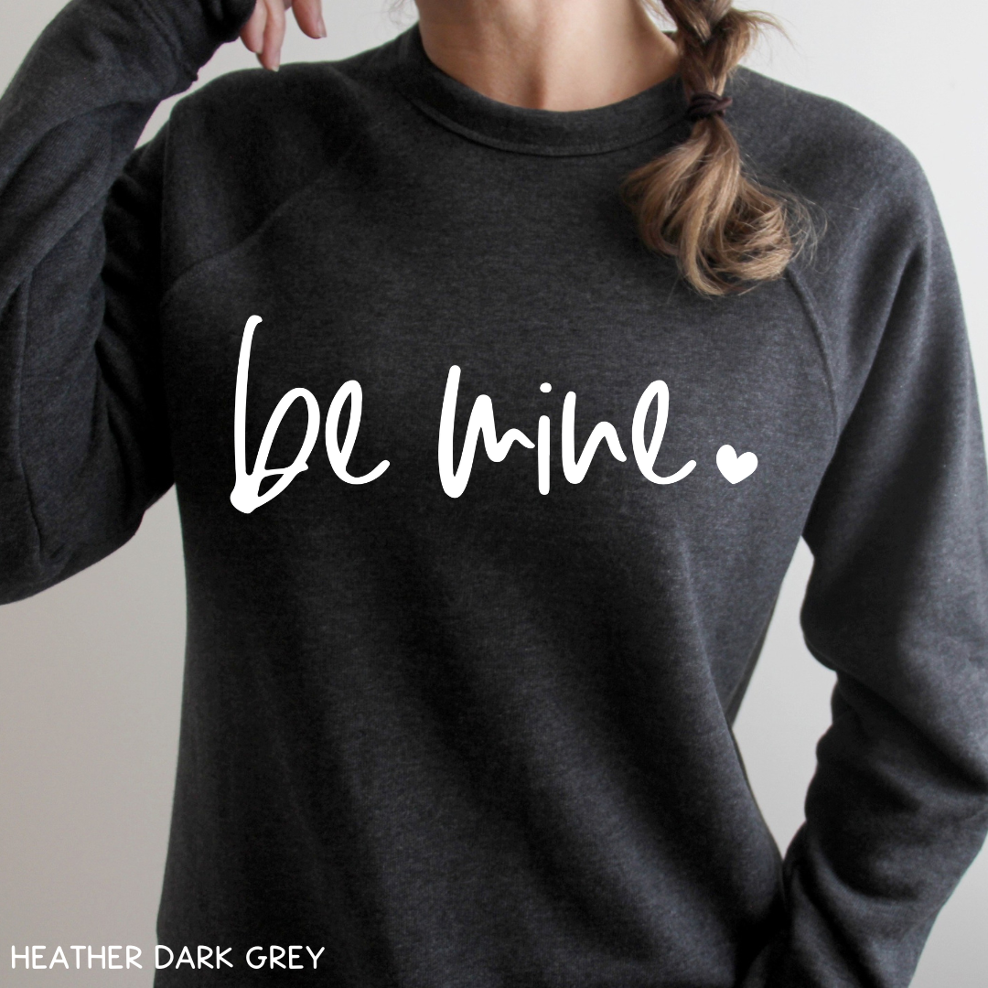 Valentines - Be Mine - Adult Unisex Sweatshirt