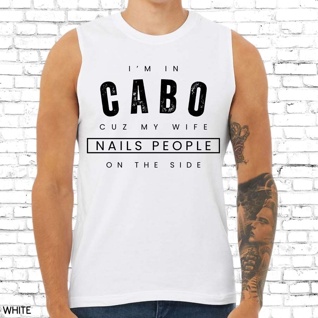 Cabo - Wife Nails People - Unisex Muscle Tank