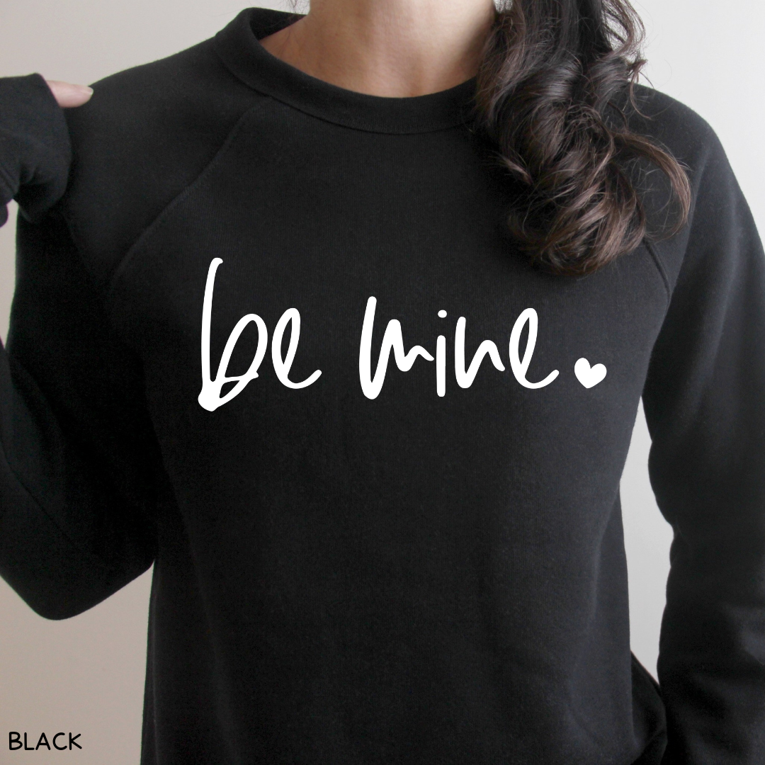 Valentines - Be Mine - Adult Unisex Sweatshirt