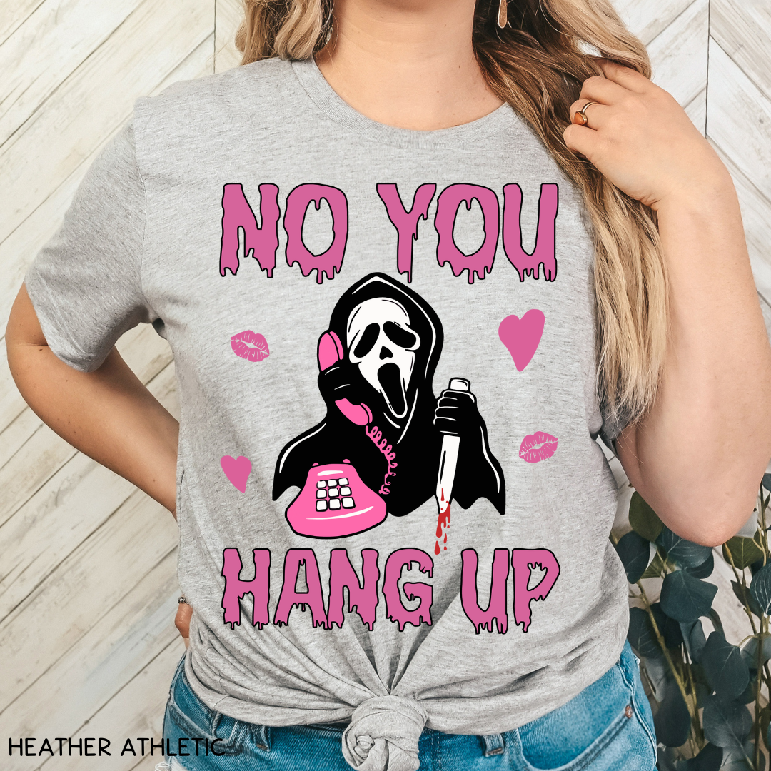 Valentines - No You Hang Up - Unisex Adult Tee