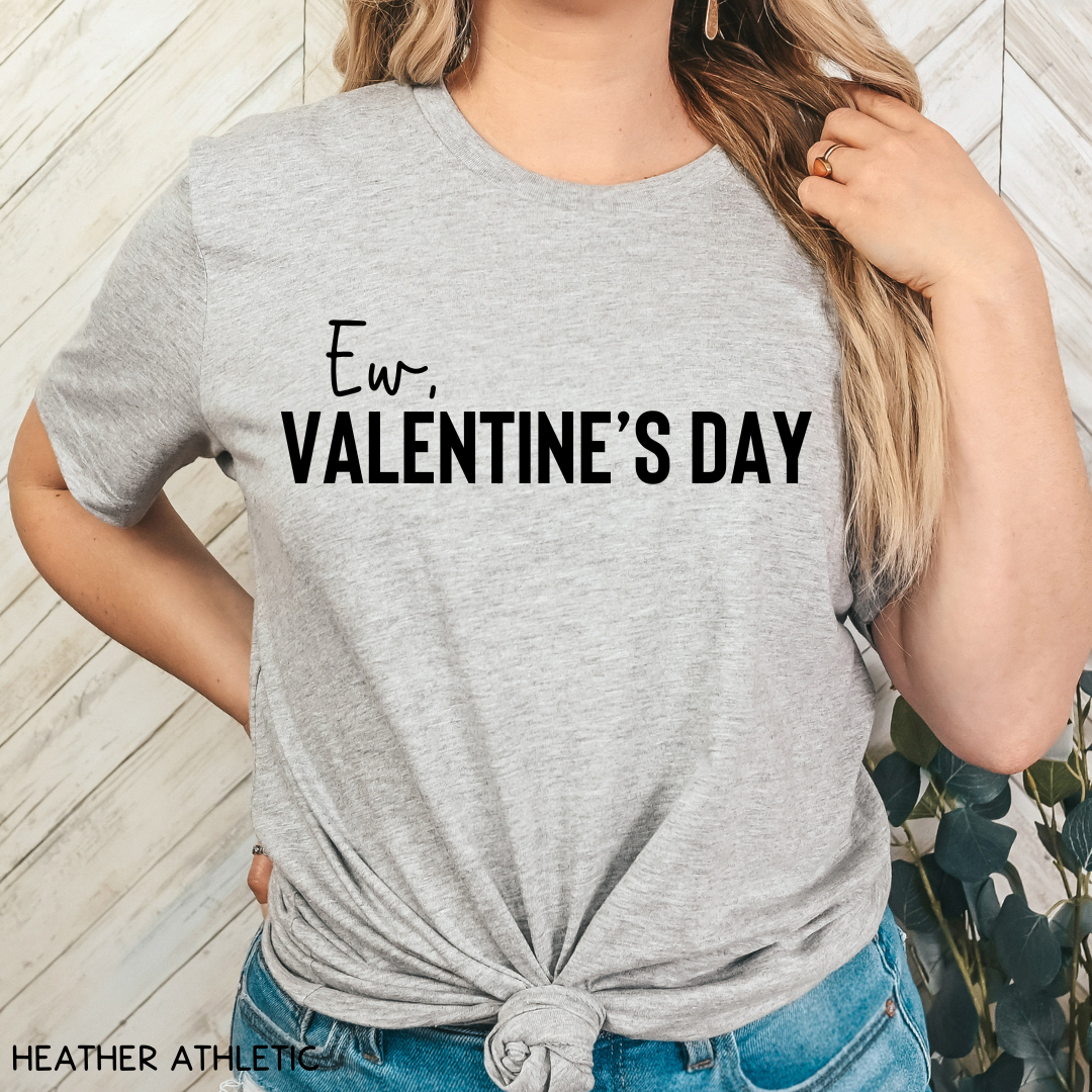 Valentines - Ew Valentine's Day - Unisex Adult Tee