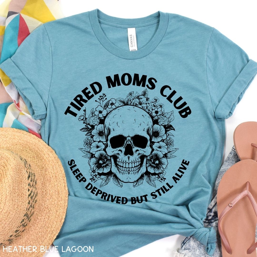 Tired Moms Club - Unisex Adult Tee