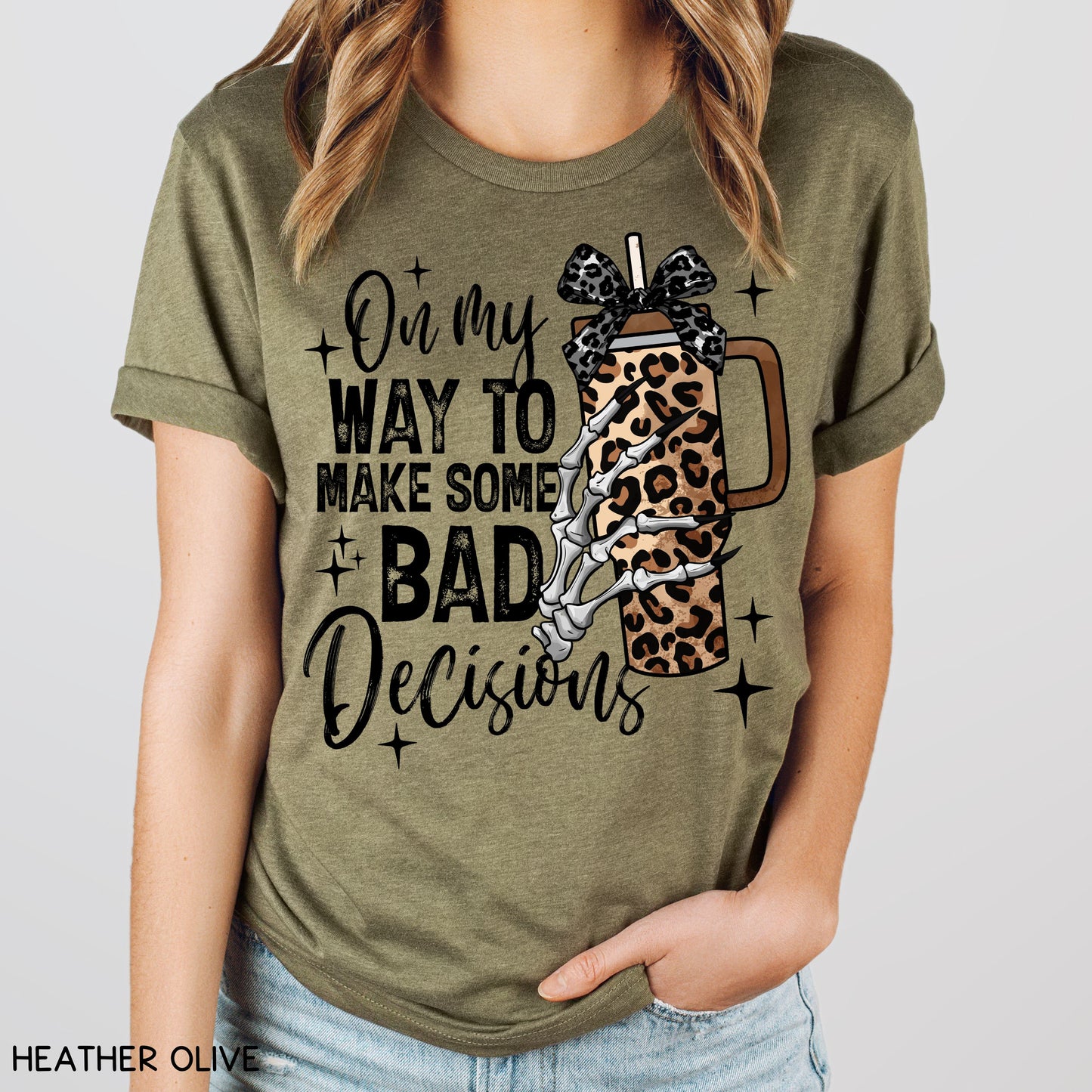 On My Way to Make Some Bad Decisions - Unisex Adult Tee