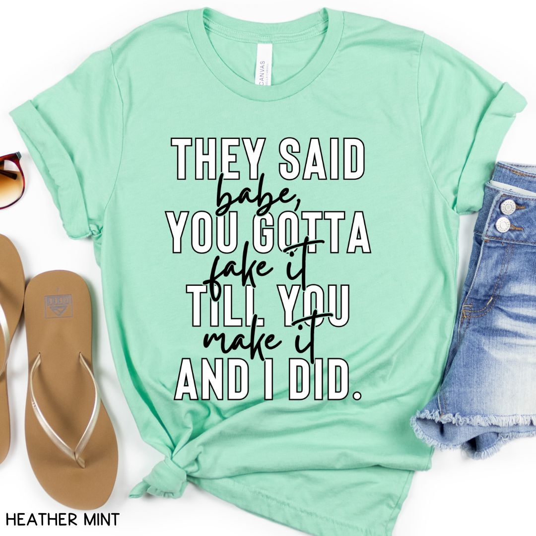 Swiftie - Fake It Til You Make It - Unisex Adult Tee