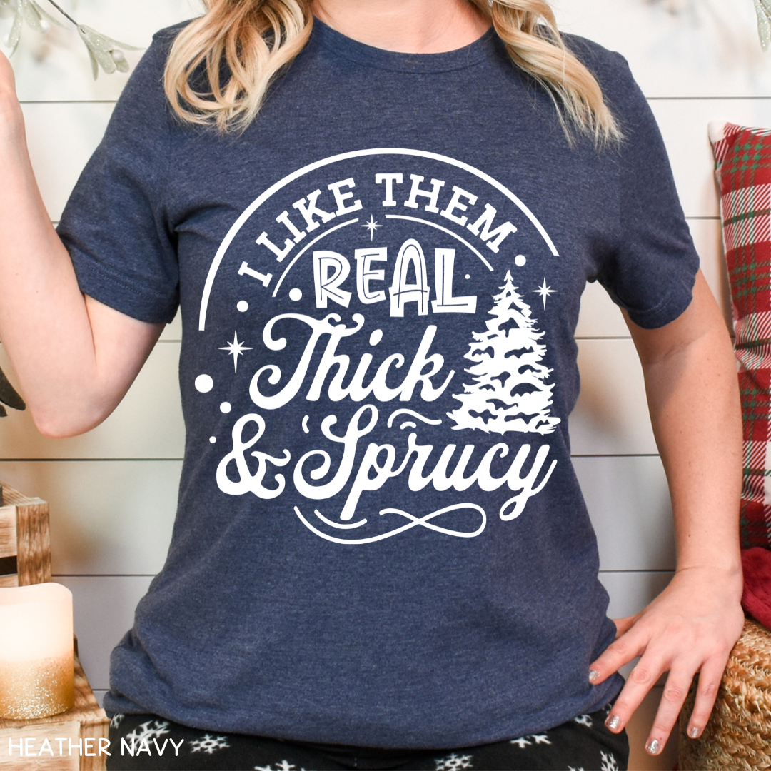 Christmas - Thick & Sprucy - Unisex Adult Tee