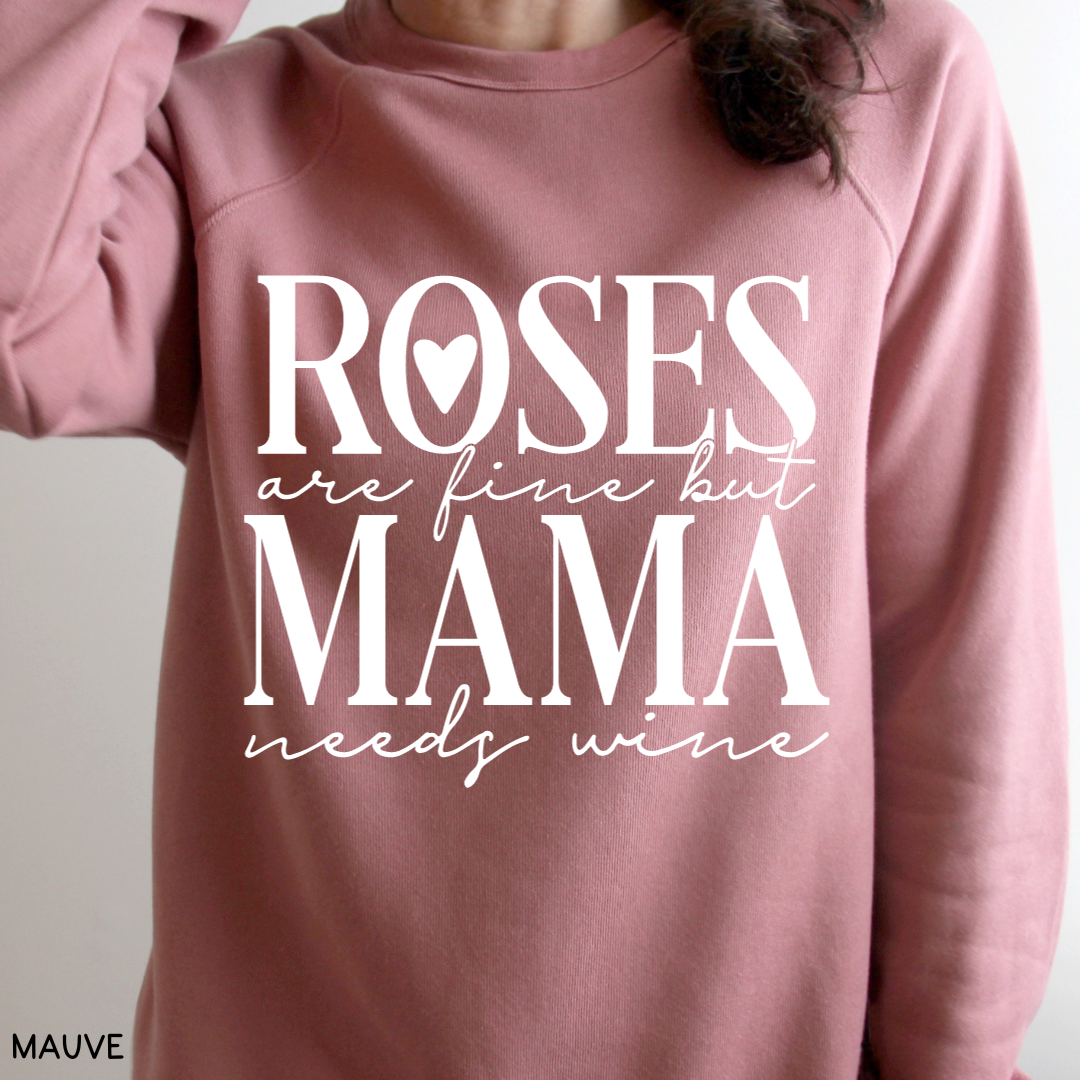 Valentines - Mama Needs Wine - Adult Unisex Sweatshirt