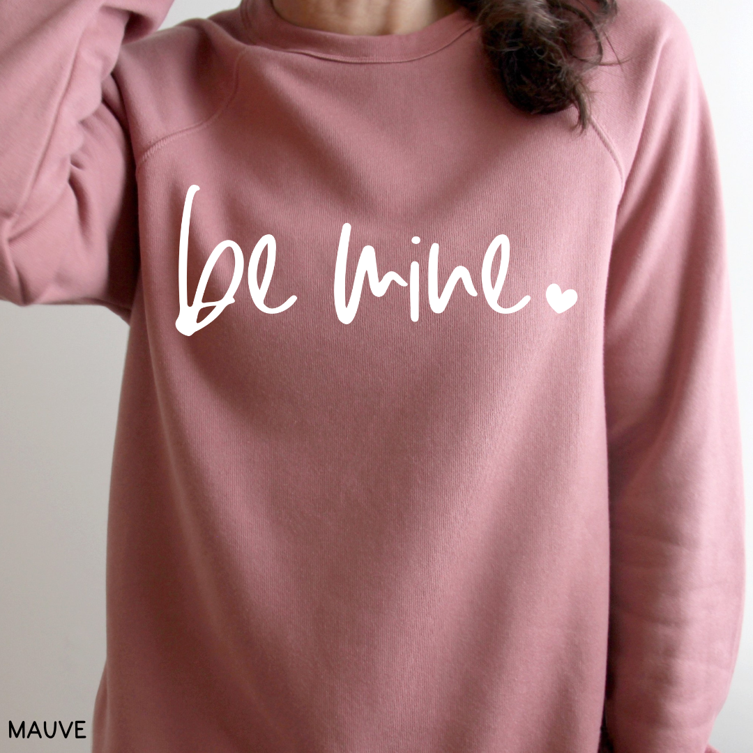 Valentines - Be Mine - Adult Unisex Sweatshirt