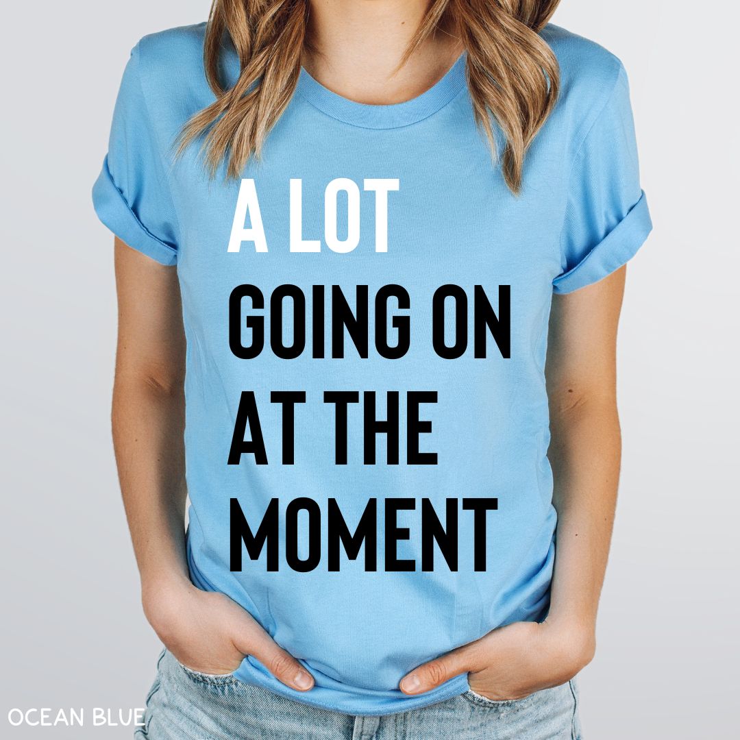 Swiftie - A Lot Going On At The Moment - Unisex Adult Tee