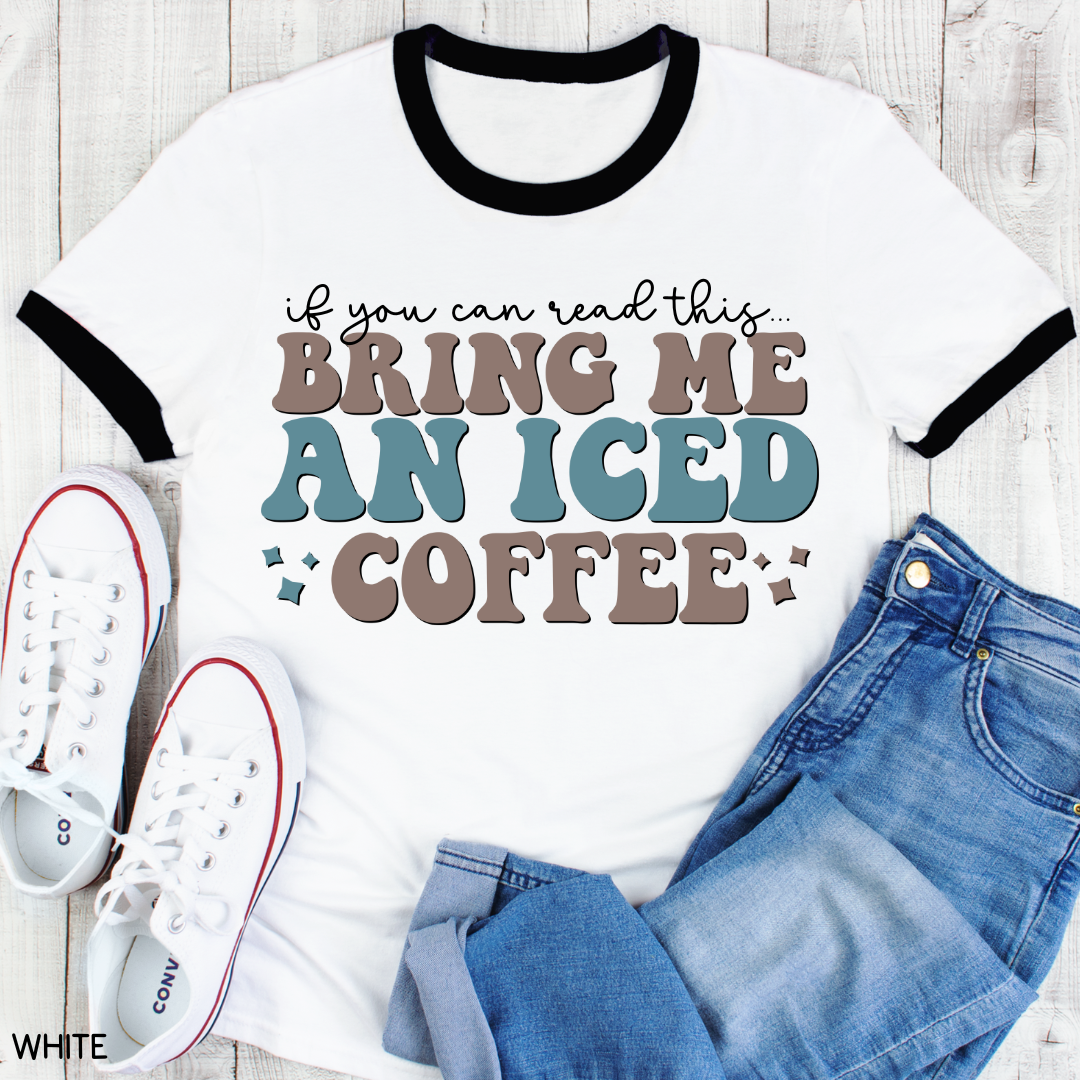 Bring Me an Iced Coffee - Adult Unisex Tee