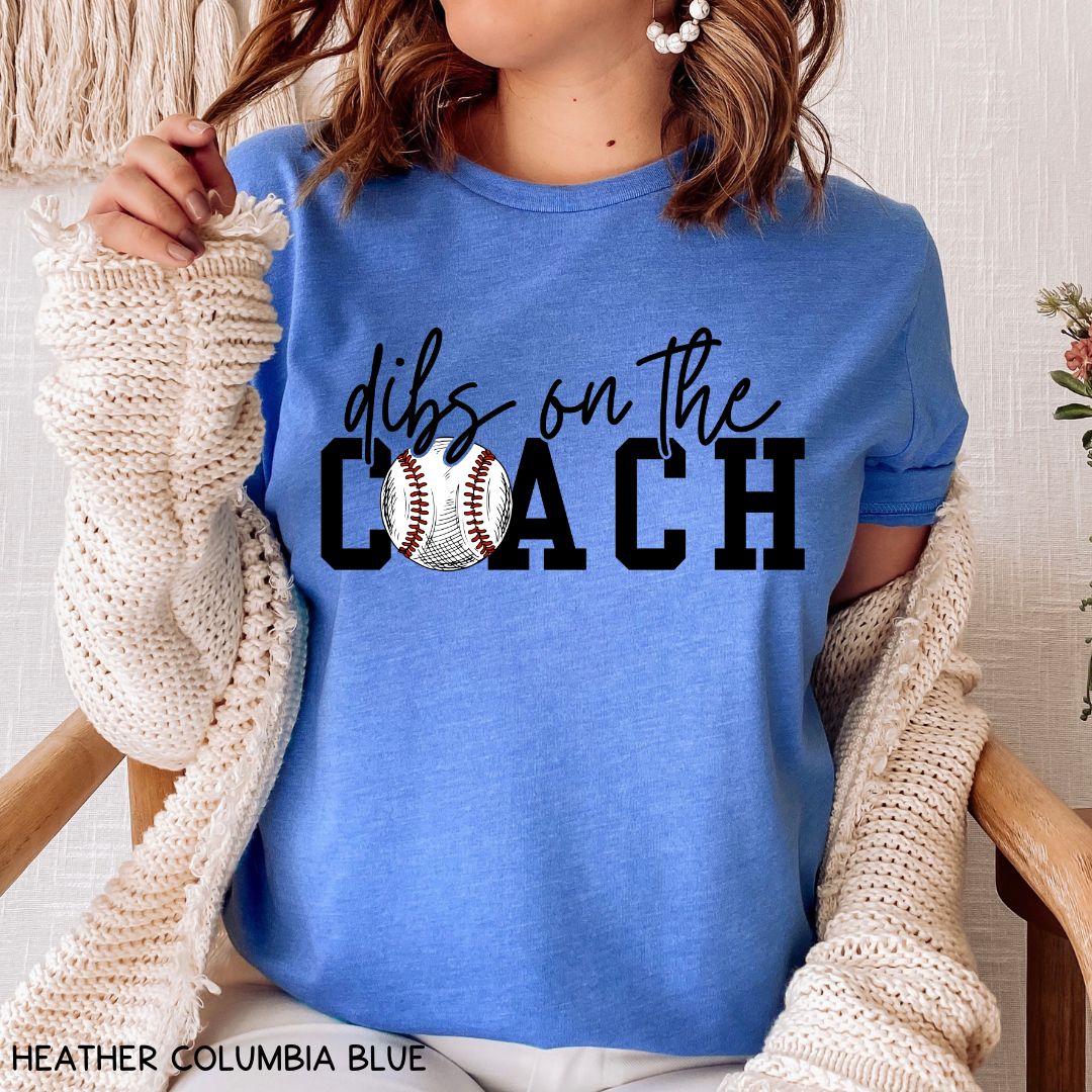 Baseball - Dibs on the Coach - Unisex Adult Tee