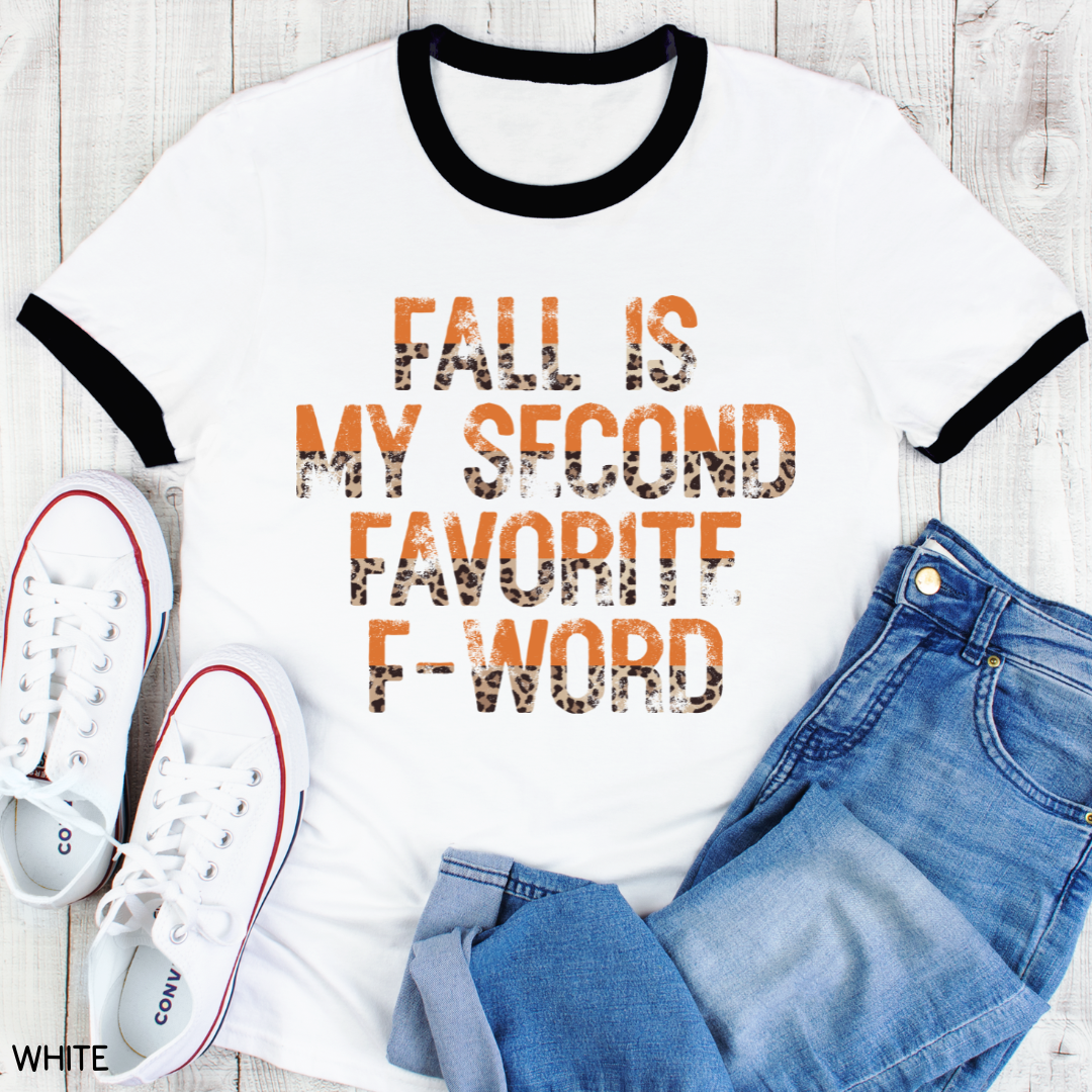 Fall - Fall My Second Favorite F-Word - Unisex Adult Tee