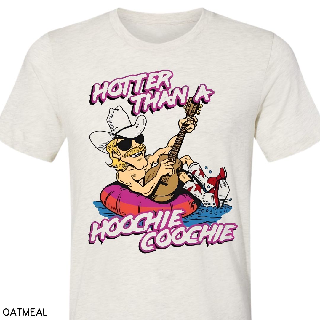 Hotter Than A Hoochie Coochie - Unisex Adult Tee