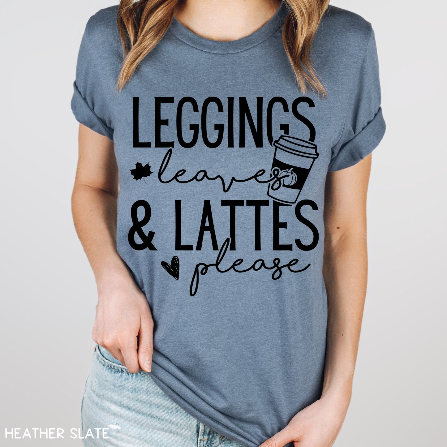 Fall - Leggings Leaves Lattes - Unisex Adult Tee