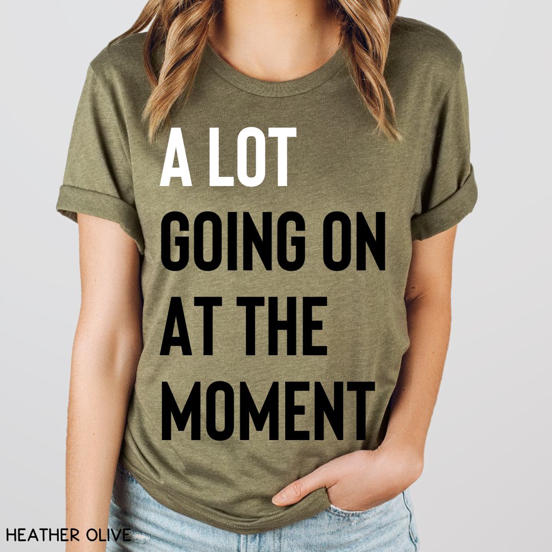 Swiftie - A Lot Going On At The Moment - Unisex Adult Tee