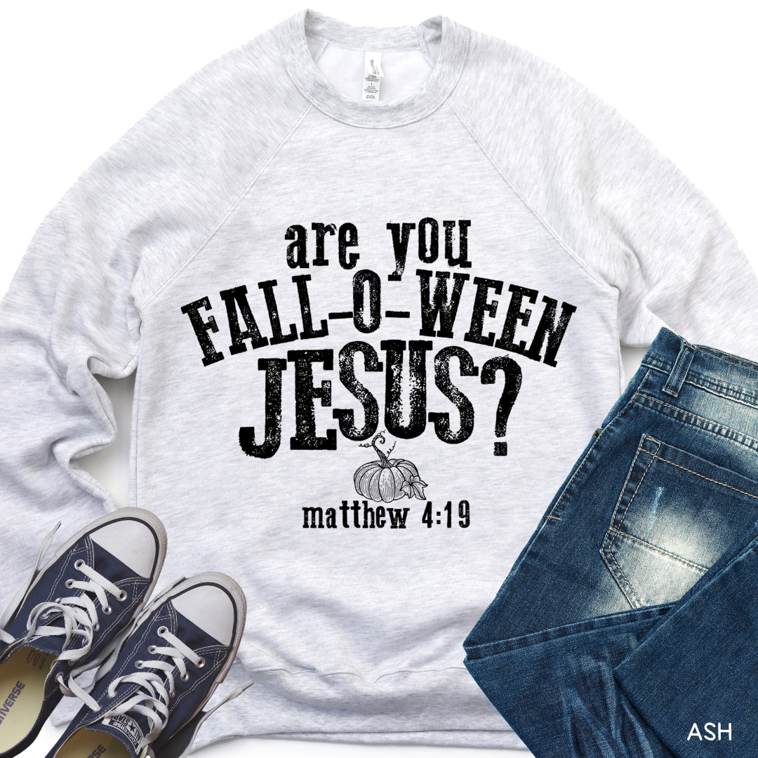 Halloween - Sweatshirt - Are You Fall-O-Ween Jesus?