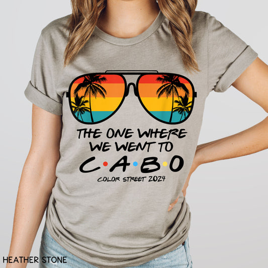 Cabo - Friends - Unisex Adult Tee